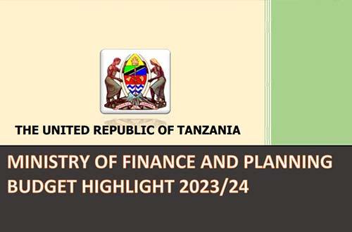 Tanzania Budget 2023-24 Highlights and Tax Calendar